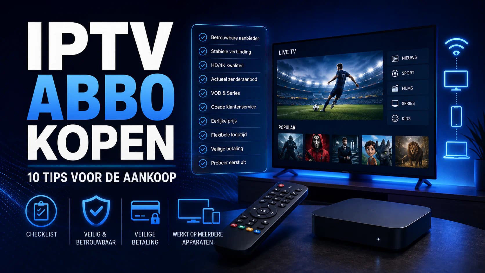 IPTV Abbo Kopen: 10 Tips voor de aankoop (2026)