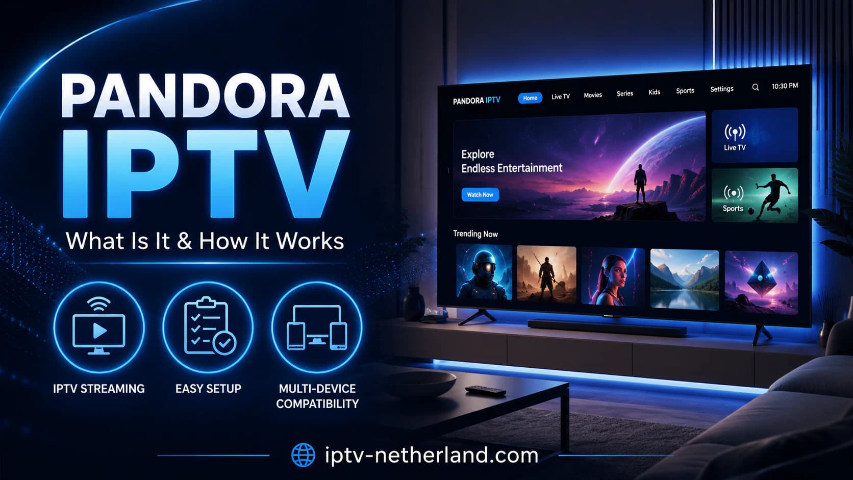 Pandora IPTV: What Is It, How Does It Work & What Should You Check? (2026)